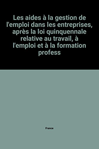 Les aides à la gestion de l'emploi dans les entreprises