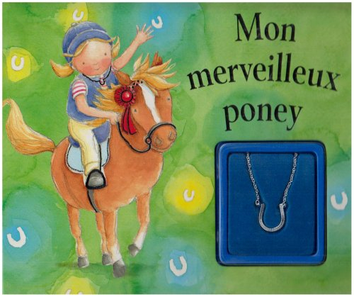 Mon merveilleux poney