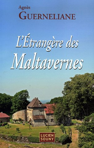 L'étrangère des Maltavernes