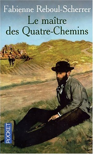 Le maître des Quatre-Chemins
