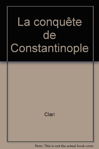 La conquête de Constantinople