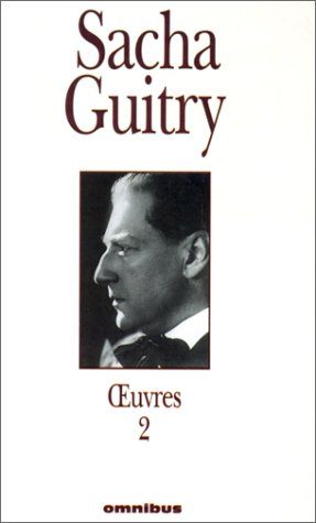 Oeuvres, tome 2 : Théâtre, je t'adore