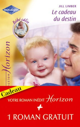 Le cadeau du destin. Dès le premier regard