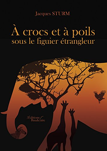 À crocs et à poils sous le figuier étrangleur