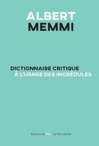 Dictionnaire critique à l'usage des incrédules