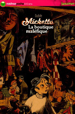 Mickette. La boutique maléfique