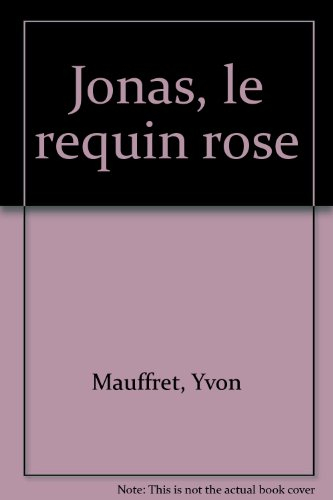 jonas, le requin rose