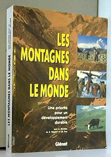 Les montagnes dans le monde : une priorité pour un développement durable
