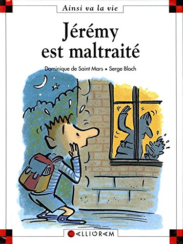 Jérémy est maltraité