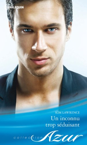 Un inconnu trop séduisant