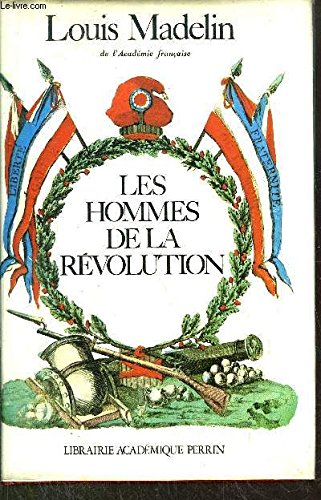 les hommes de la révolution