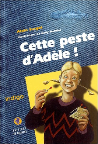 Cette peste d'Adèle !