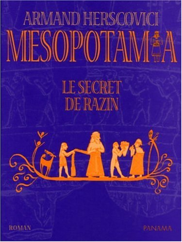 Mesopotamia. Vol. 2. Le secret de Razin