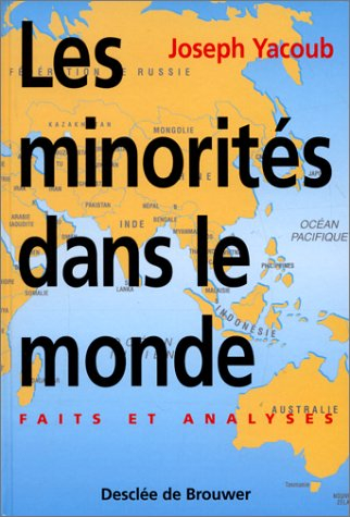Les minorités dans le monde : faits et analyses
