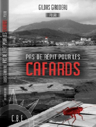 Pas de répit pour les cafards