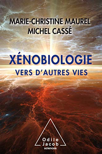 Xénobiologie : vers d'autres vies