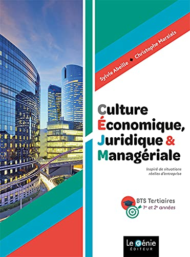 Culture économique, juridique & managériale : BTS tertiaires 1re et 2e années