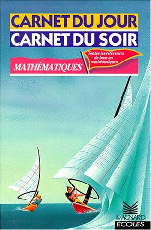 Carnet du jour, carnet du soir, mathématiques