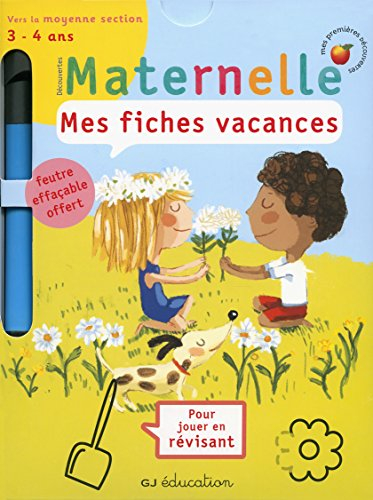 Mes fiches vacances, découvertes maternelle : vers la moyenne section, 3-4 ans