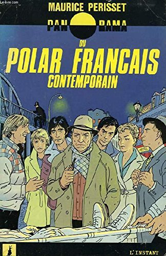 Panorama du polar français contemporain