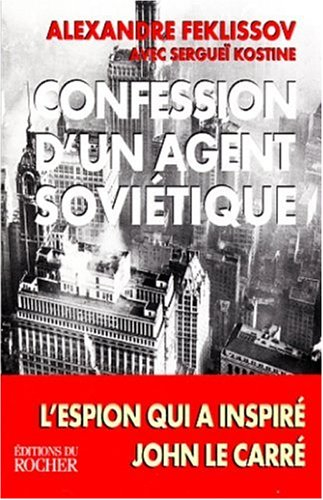 Confession d'un agent soviétique