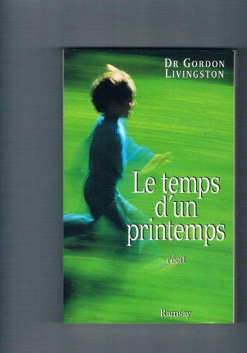 Le temps d'un printemps