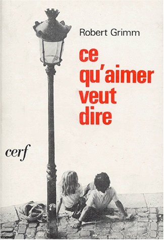 Ce qu'aimer veut dire