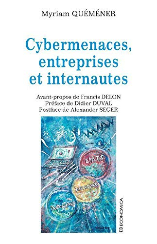 Cybermenaces, entreprises et internautes
