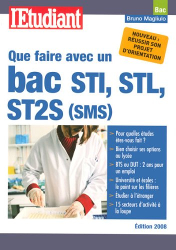Que faire avec un bac STI, STL, ST2S (SMS)