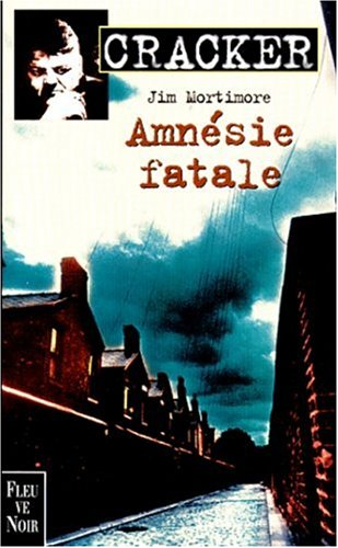 Amnésie fatale