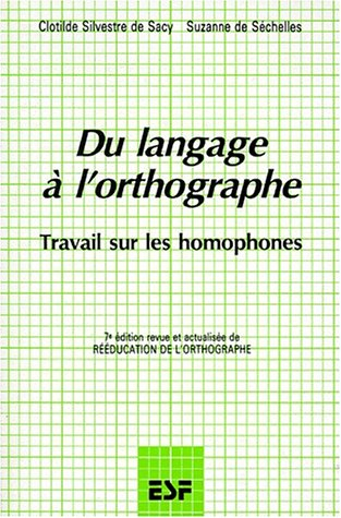 Du langage à l'orthographe