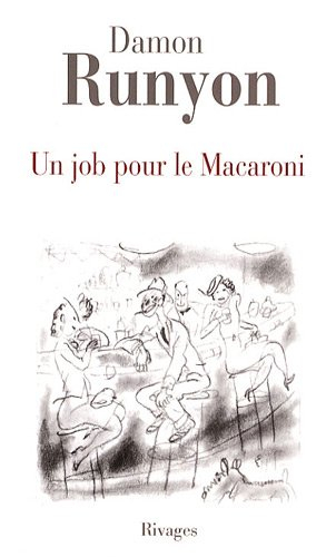 Un job pour le Macaroni