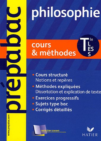 Philosophie terminales L, ES, S : cours et méthodes
