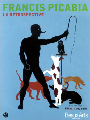 Francis Picabia : la rétrospective