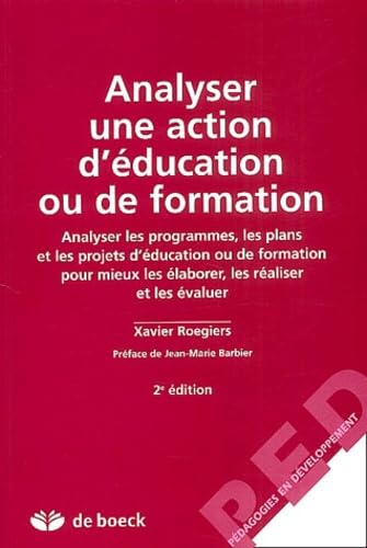 Analyser une action d'éducation ou de formation : analyser les programmes, les plans et les projets 
