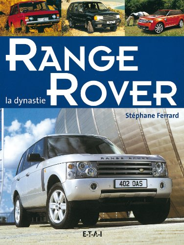 La dynastie Range Rover