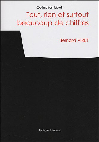 Tout, rien et surtout beaucoup de chiffres