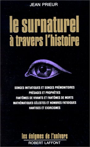 Le Surnaturel à travers l'histoire