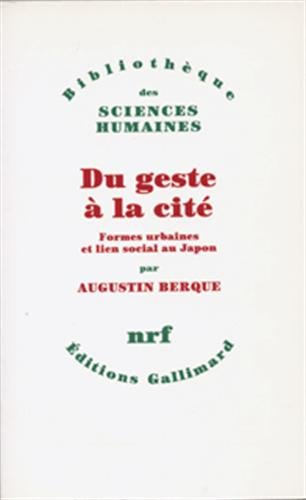Du geste à la cité : formes urbaines et lien social au Japon