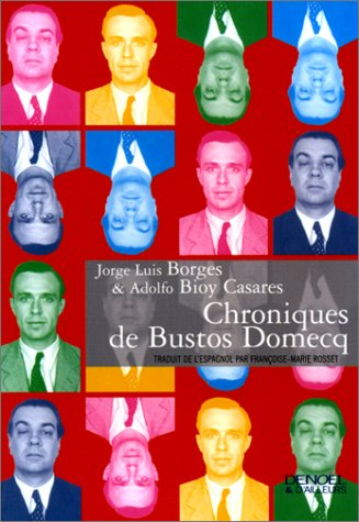 Chroniques de Bustos Domecq