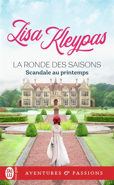 La ronde des saisons. Vol. 4. Scandale au printemps