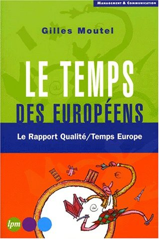 Le temps des Européens