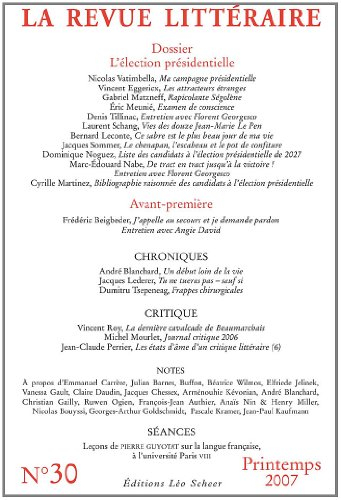 Revue littéraire (La), n° 30. L'élection présidentielle