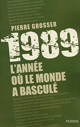 1989 : l'année où le monde a basculé