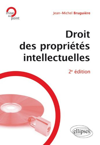 Droit des propriétés intellectuelles
