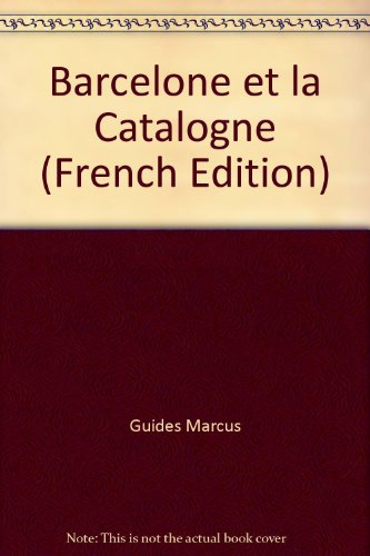 Barcelone et la Catalogne