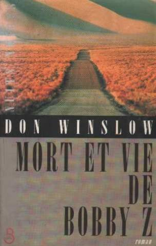 Mort et vie de Bobby Z