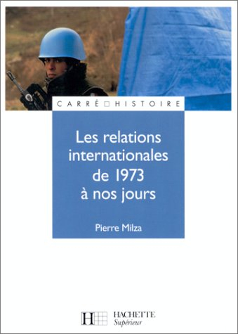 les relations internationales de 1973 à nos jours