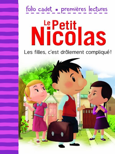 Le Petit Nicolas. Vol. 3. Les filles, c'est drôlement compliqué !