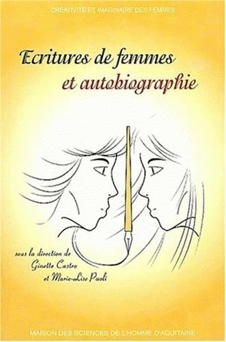 Ecritures de femmes et autobiographie